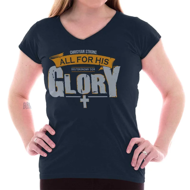 All for His Glory Junior Fit V-Neck T-Shirt